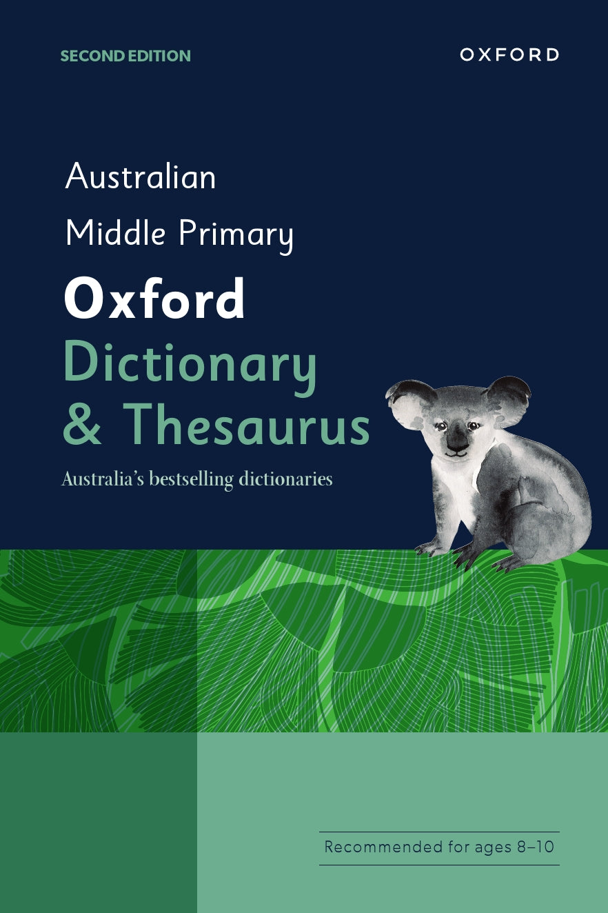 Australian Middle Primary Oxford Dictionary & Thesaurus